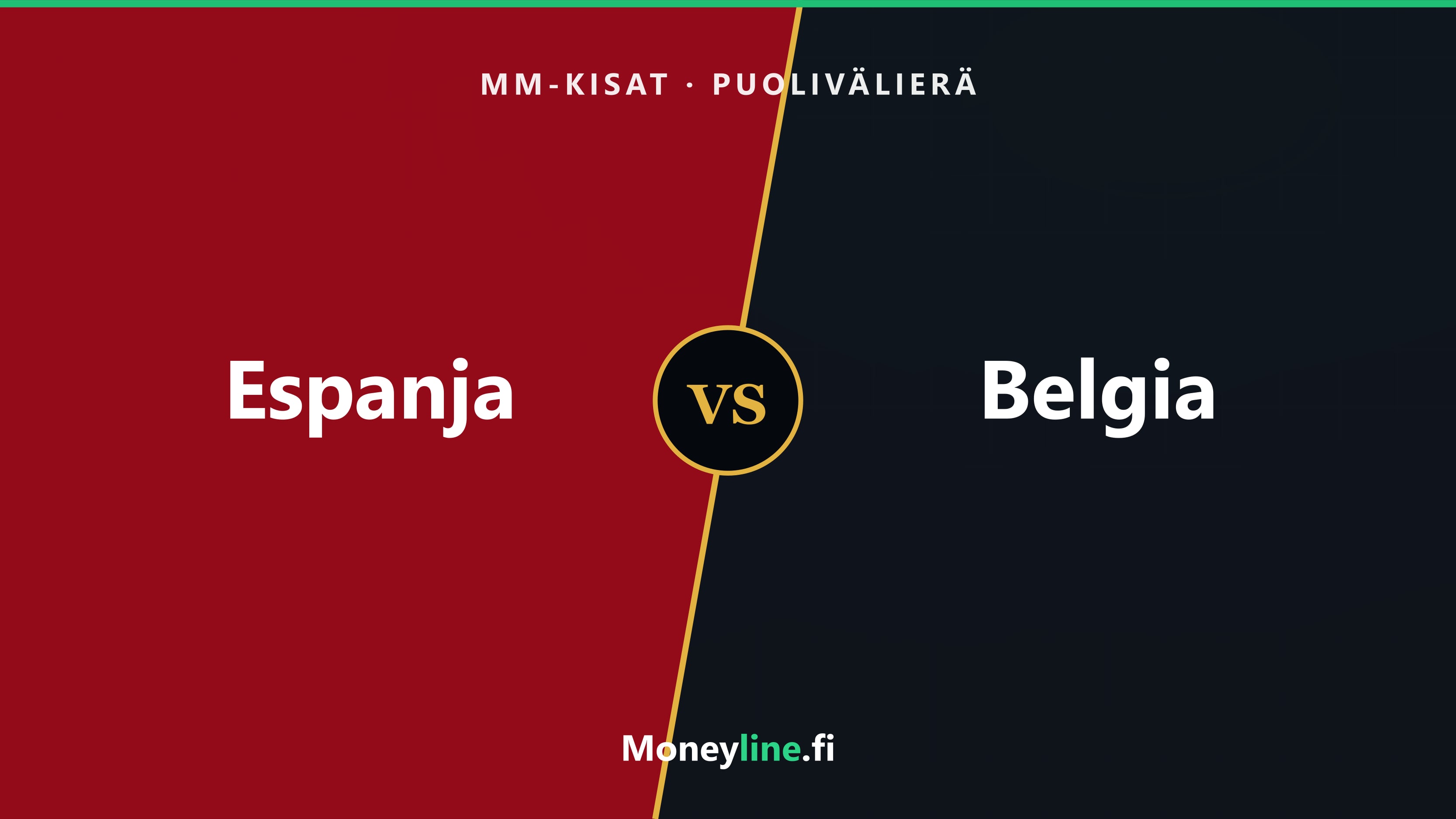 Espanja–Belgia MM-puolivälierä: kertoimet ja ennuste